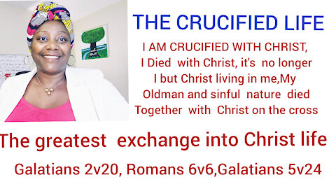 The crucified life,Newness of life,