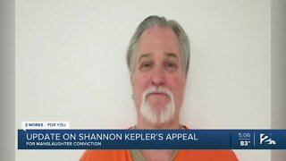 Update on Shannon Kepler's appeal for manslaughter conviction