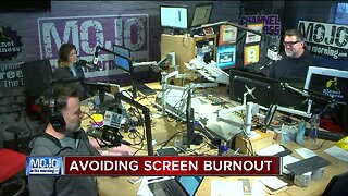 Mojo in the Morning: Avoiding screen burnout