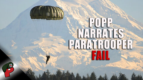 Popp Narrates a Paratrooper Fail | Grunt Speak Live