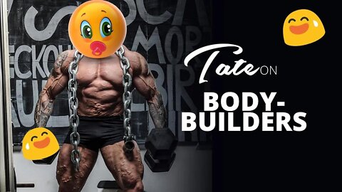 Tate On Bodybuilders