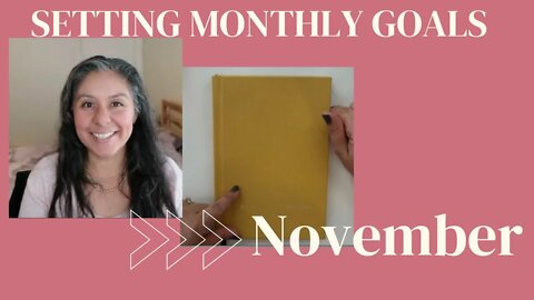Setting Monthly Goals - November 2022