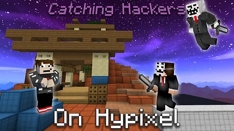 Catching Terrible Hackers On Hypixel