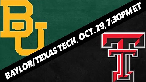 Texas Tech Red Raiders vs Baylor Bears Predictions and Odds | Texas Tech vs Baylor Preview | Oct 29