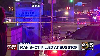 Man shot, killed at bus stop in Phoenix