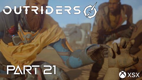 Big Ugly is Back | Outriders Main Story Part 21 | XSX Gameplay