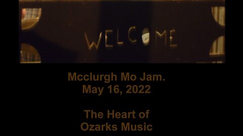 Slideshow set to the night's music 5 22 2022 Mcclurg Mo Jam