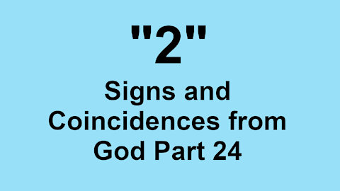 2 Signs and Coincidences from God Part 24