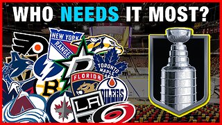 (Rankings) Who Needs to Win the 2024 Stanley Cup Most?