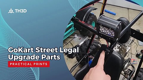 GoKart Street Legal Upgrade Parts - Practical Prints - Quick Video