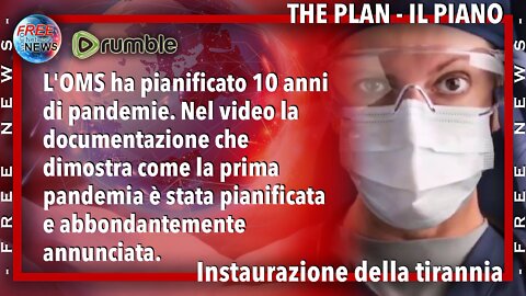 THE PLAN: l'OMS ha pianificato 10 anni di pandemie, dal 2020 al 2030.