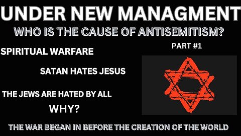 ANTISEMITISM | WHO IS THE CAUSE OF THIS EVIL AGENDA | WARFARE
