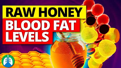 Take Raw Honey to Improve Cholesterol Levels and Lower Triglycerides 🍯