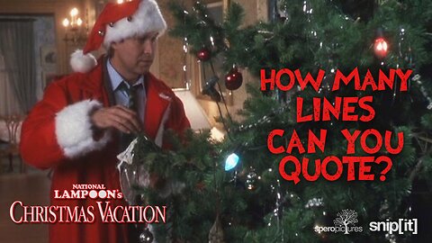 snipit | SPEROPICTURES: COMING ATTRACTIONS | CHRISTMAS MOVIE SPECIAL | CHRISTMAS VACATION
