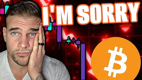 I WAS WRONG ABOUT BITCOIN (SORRY!!!!)