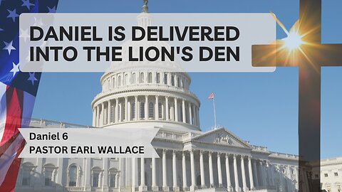 Daniel Is Delivered Into The Lion's Den-Daniel 6