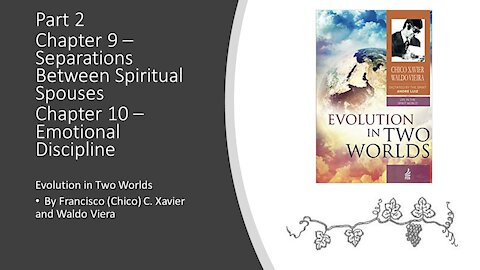 Evolution in Two Worlds – Chapter 9-10 – Separations between Spiritual Spouses