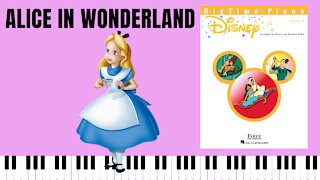 Alice in Wonderland (BigTime Piano Disney)