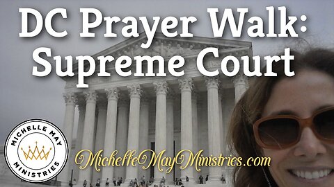 DC Prayer Walk 2020 Supreme Court