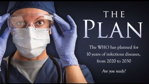 THE PLAN - WHO plans for 10 years of pandemics, from 2020 to 2030