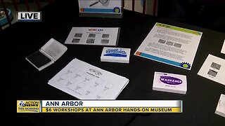 Ann Arbor Hands-On Museum offers $6 workshops