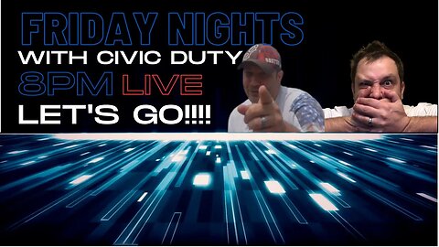 Friday Nights with Civic Duty 8Pm