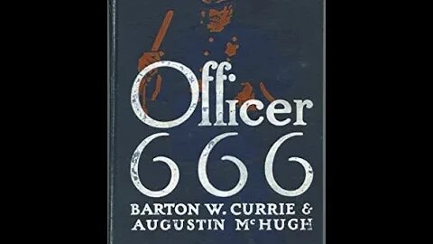 Officer 666 by Barton Wood Currie & Augustin McHugh - Audiobook