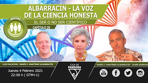 Albarracín, la voz de la Ciencia Honesta. Jaime Garrido & María J. Martínez Albarracín