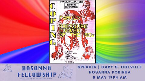 Family: Pressure Cooker Of The 90s (Gary Colville) | Hosanna Porirua