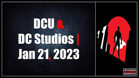 DCU & DC Studios | Jan 21, 2023