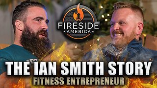 The Ian Smith Story | Fireside America Episode 56