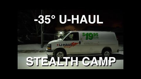 Stealth camping in a U-Haul