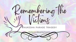Remembering the Waukesha Parade Victims ❤️🙏🏻