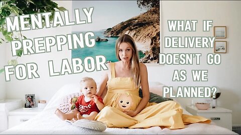 When your labor doesn't go as you planned! (Preparing for the unexpected during labor + delivery!)