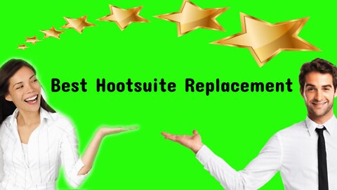 Best Hootsuite Alternative for 2022