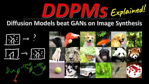 DDPM - Diffusion Models Beat GANs on Image Synthesis (Machine Learning Research Paper Explained)