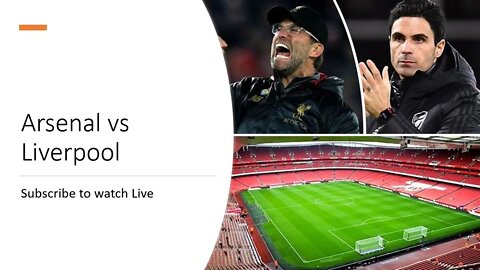 Arsenal vs Liverpool: Live stream EPL LIVE 2022