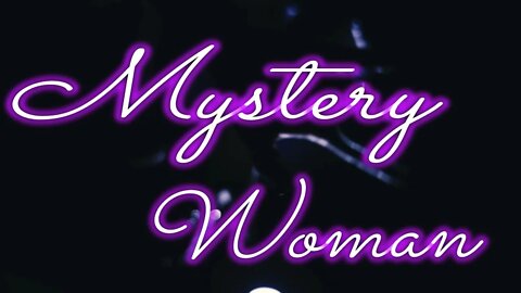 Mystery Woman