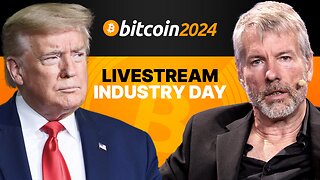 Bitcoin 2024 Conference Nashville | Industry Day (07/25)