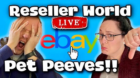 What Are Your Pet Peeves?? | Reseller World LIVE