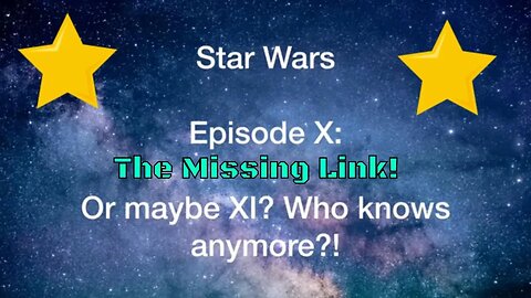 Star Wars The Missing Link Chapter 1! 2020 ⭐