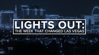 Lights Out: The week that changed Las Vegas