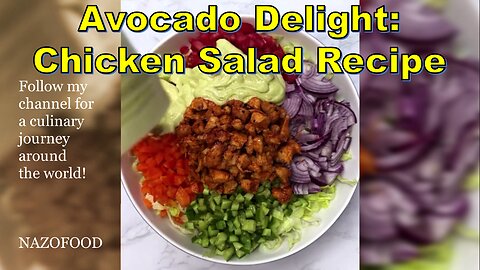 Avocado Delight: Chicken Salad Recipe-سالاد مرغ با سس آووکادو #ChickenSalad #AvocadoSauce