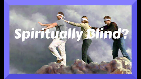spiritually blind