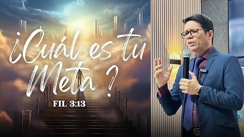 PREDICACION: CUAL ES TU META | Pastor. Josué Angarita