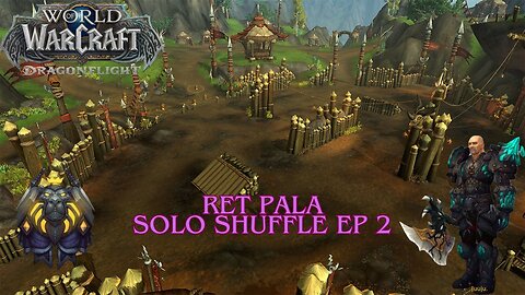 Ret Pala Solo Shuffle - Ep 2