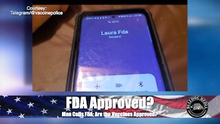 Covid Vaccines FDA Approved? | Man Calls FDA