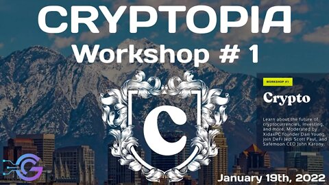Cryptopia | Workshop #1 - Crypto with Dan Young, Scott Paul, and John Karony