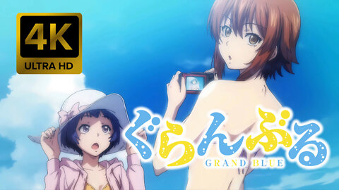 Grand Blue Opening |Creditless| [4K 60FPS Remastered]