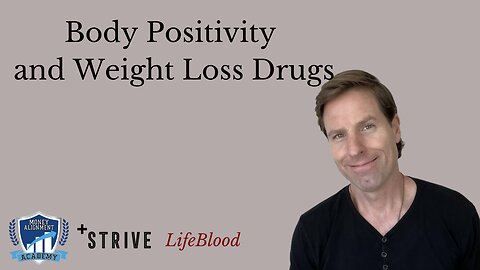 Body Positivity and Weight Loss Drugs